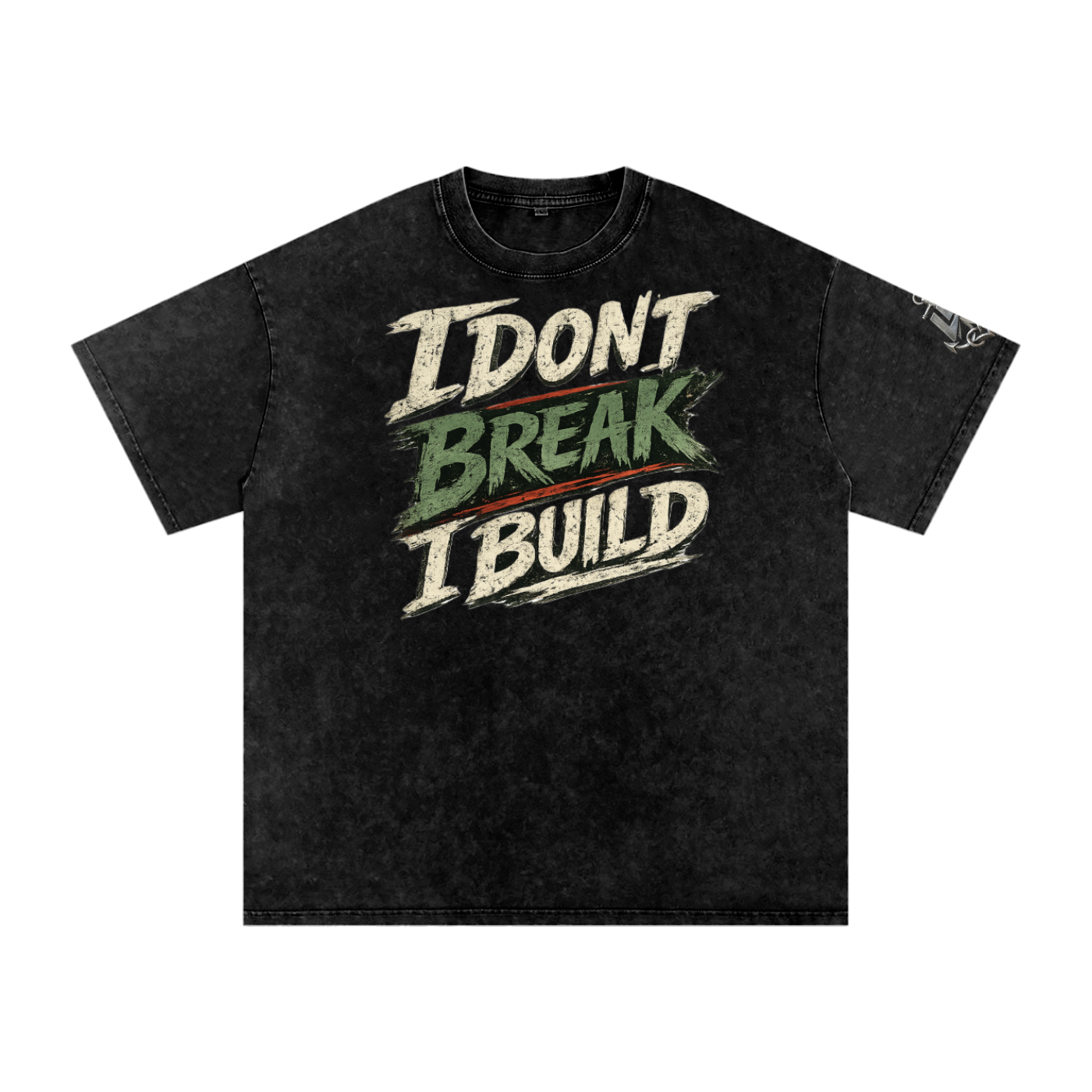I Don’t Break I Build Oversized Cotton T-Shirt