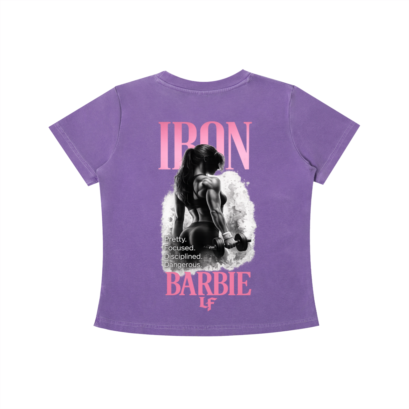 Iron Barbie LF Women’s Gym Shirt – Pretty. Focused. Disciplined. Dangerous.