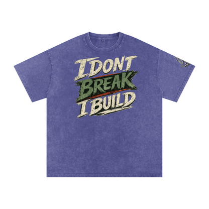 I Don’t Break I Build Oversized Cotton T-Shirt