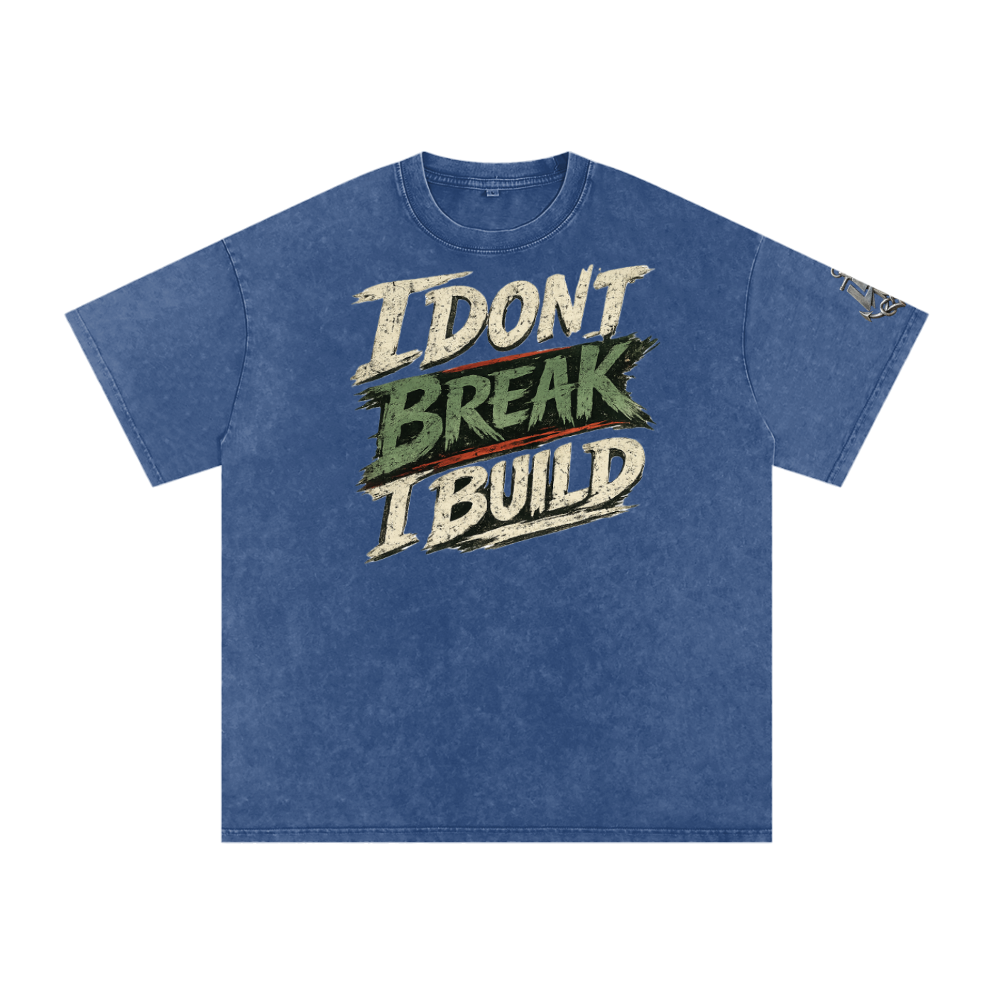 I Don’t Break I Build Oversized Cotton T-Shirt