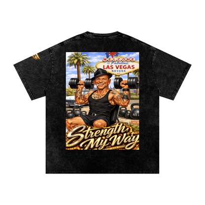 The Strength My Way T-Shirt