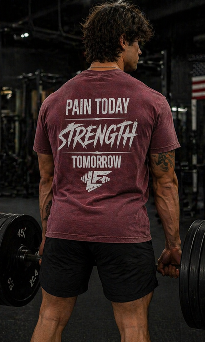 Pain Today Strength Tomorrow Acid Wash Gym T-Shirt
