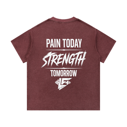 Pain Today Strength Tomorrow Acid Wash Gym T-Shirt