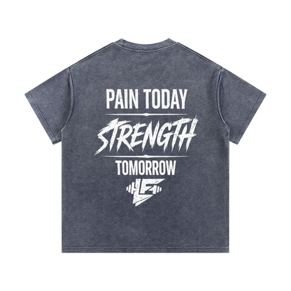 Pain Today Strength Tomorrow Acid Wash Gym T-Shirt