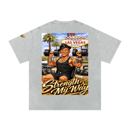 The Strength My Way T-Shirt