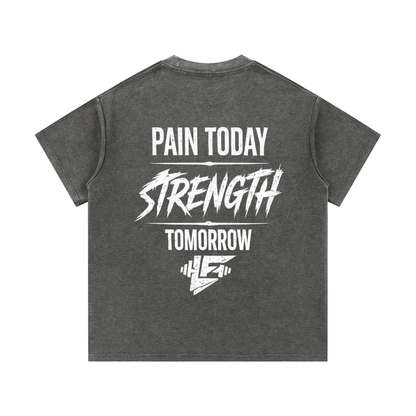 Pain Today Strength Tomorrow Acid Wash Gym T-Shirt