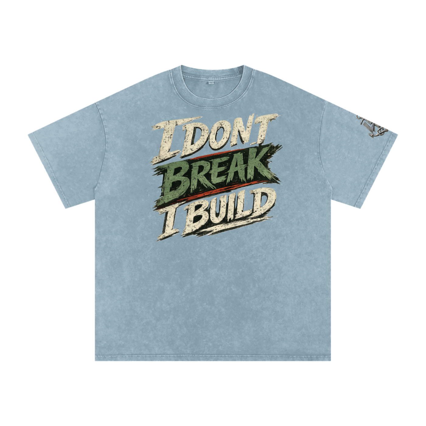 I Don’t Break I Build Oversized Cotton T-Shirt