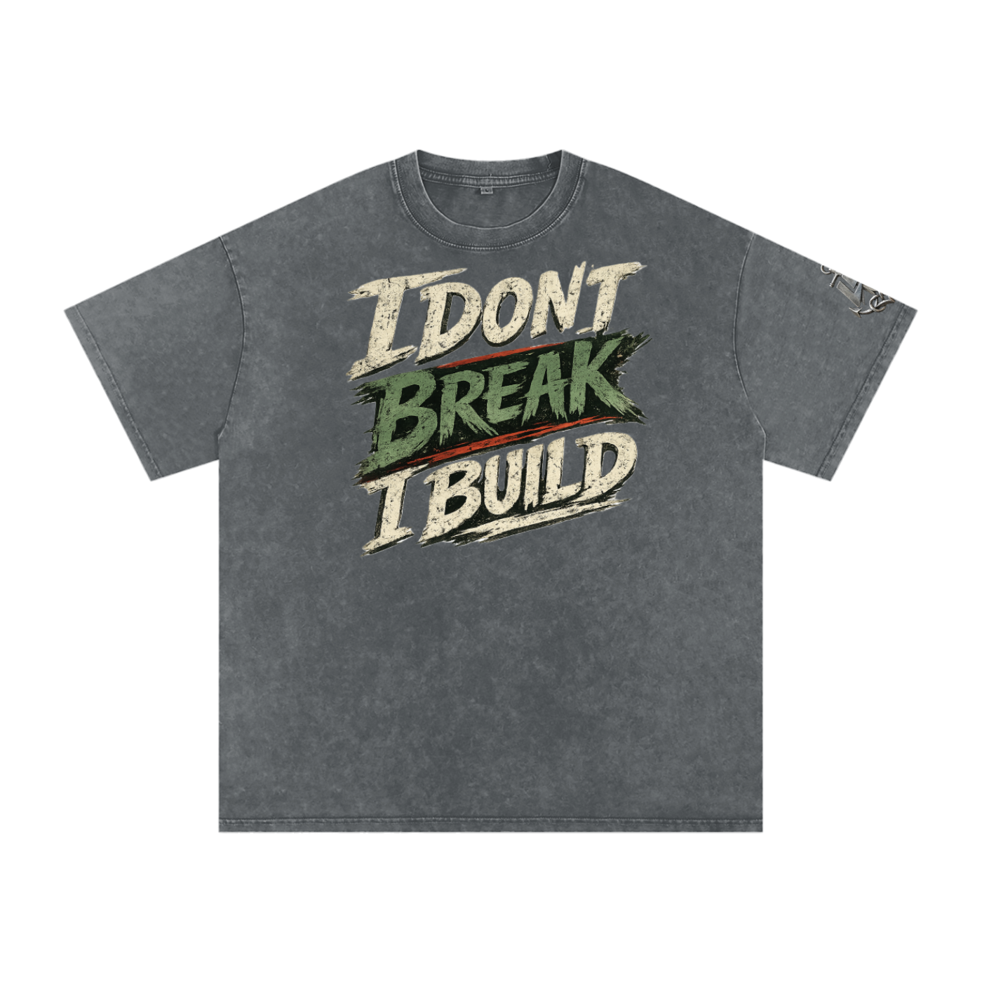 I Don’t Break I Build Oversized Cotton T-Shirt