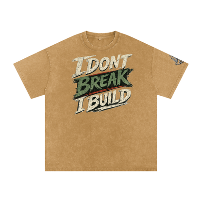 I Don’t Break I Build Oversized Cotton T-Shirt
